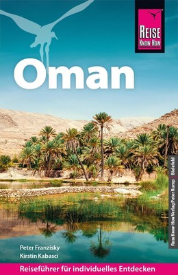 Reise Know-How Reiseführer Oman | Kirstin Kabasci (u. a.) | Deutsch | Buch