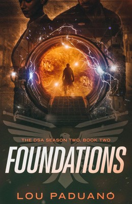 Foundations: The DSA Season Two, Book Two (Dsa) by Paduano, Lou