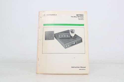 MOTOROLA MITREK TWO WAY FM RADIO INSTRUCTION MANUAL 68P81037E70-A
