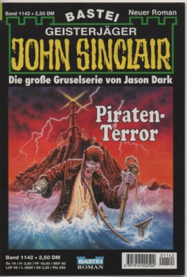 Jason Dark JOHN SINCLAIR 1. Auflage Heftroman 1142 Piraten-Terror