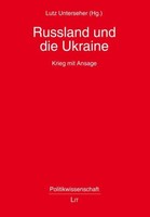 RußLand Und Die Ukraine Lutz Unterseher