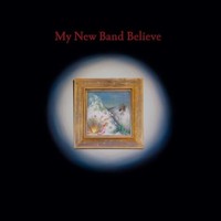 My New Band Believe - Vinyl Record Vl - G3Z