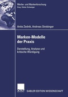 Marken-Modelle Der Praxis Darstellung, Analyse Und Kritische WüRdigung Buch 2005