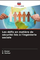 C. Koner (U. A.) | Les DéFis En MatièRe De SéCurité LiéS à L'ingéNierie Sociale