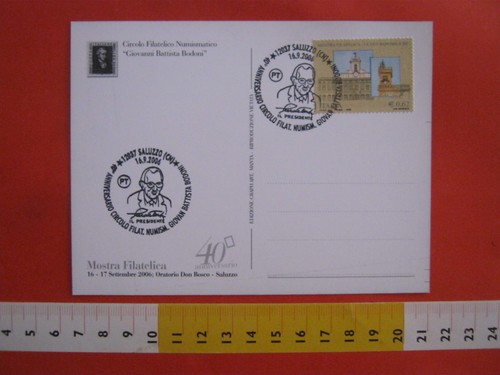 A.15 ITALIA ANNULLO CANCEL 2006 SALUZZO CUNEO 40° CIRCOLO FILATELICO BODONI