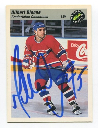 1993 Classic Pro Gilbert Dionne Signed Card Hockey Autograph NHL AUTO #87