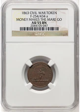 1863 Money Makes the Mare Go AU55 Brown NGC, Fuld-254/434a, R.1.