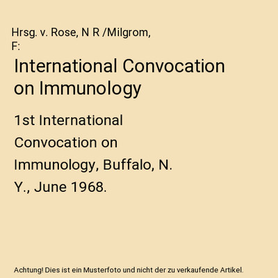 International Convocation on Immunology: 1st International Convocation on Immuno