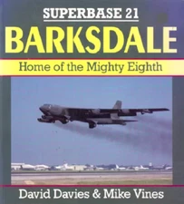 Barksdale No. 21 : Home of the Mighty Eighth - PB LN Free Ship