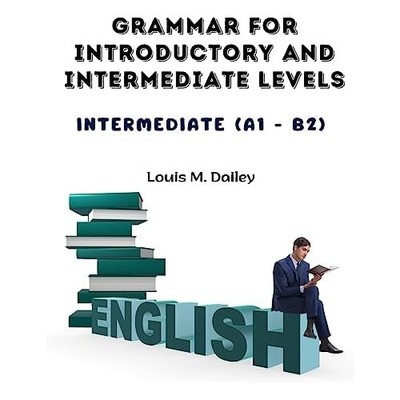 Grammatik für Einführungs- und Mittelstufen: Inte - NEU Louis M Dailey 20