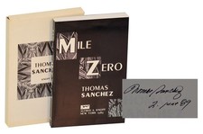 Thomas SANCHEZ / MILE ZERO Signed Advance Copy 1st Edition 1989 #205213