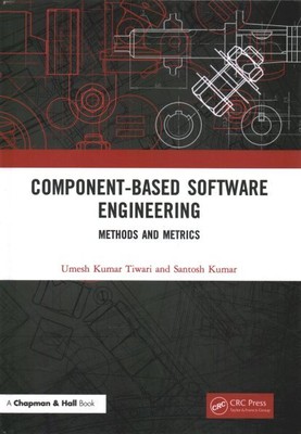 Component Based Software Engineering : Methods and Metrics, Hardcover by Tiwa...