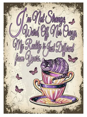 Cheshire Cat Different Reality Humorous Tin Metal Sign Purple/Brown 8x6 Inch NWT