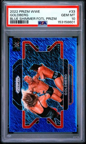 PSA 10 2022 Panini Prizm WWE - Goldberg #33 Blue Shimmer FOTL Prizm /10