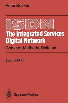 Peter Bocker | ISDN The Integrated Services Digital Network | Taschenbuch (2011)
