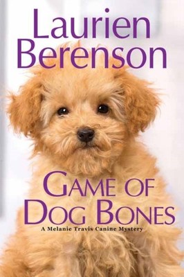 Game of Dog Bones by Laurien Berenson HARDBACK 9781496718372