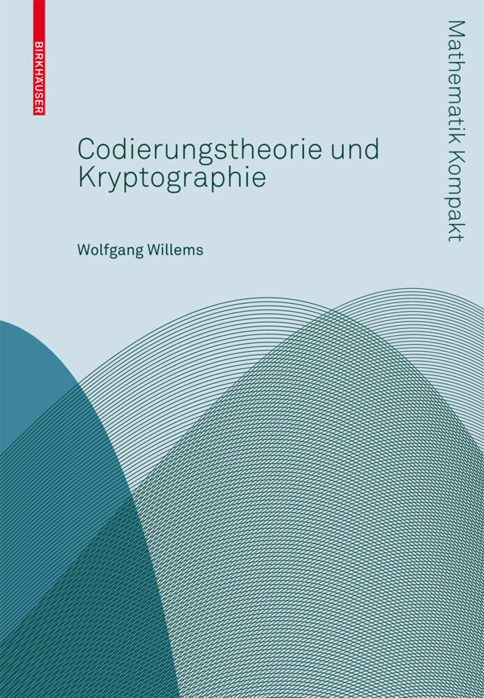 Thumbnail - Codierungstheorie Und Kryptographie | Wolfgang Willems | 2008 |