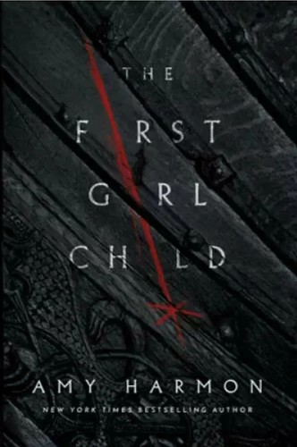 The First Girl Child by Amy Harmon (2019, Trade Paperback) - Foto 1 di 12