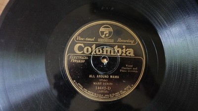 MARY DIXON ''Old Forsaken Blues / All Around Mama'' COLUMBIA 14442-D Blues 78