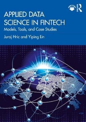 Juraj Hric Yiping Lin Applied Data Science in FinTech (Taschenbuch)