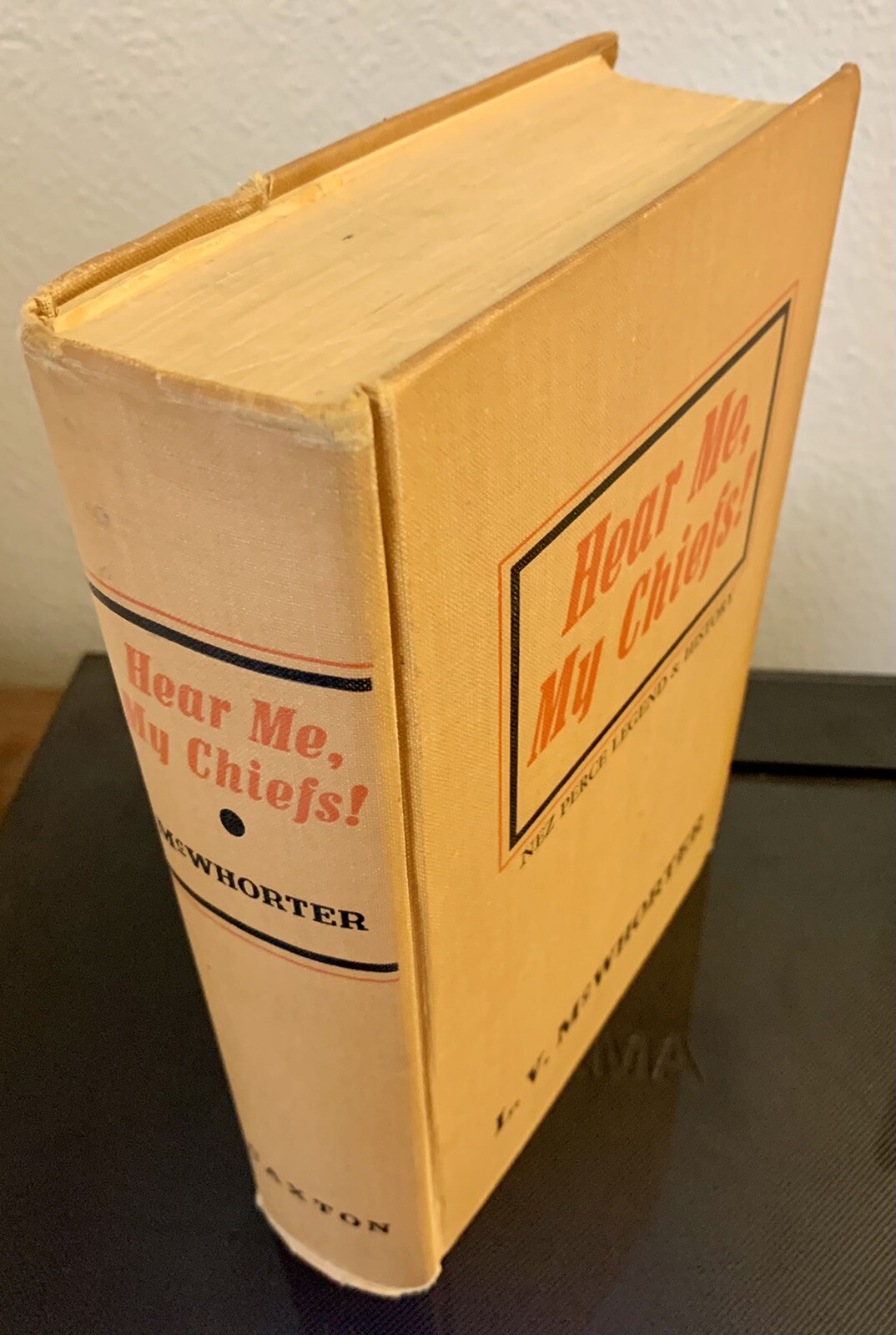 Hear Me My Chiefs NEZ PERCE HISTORY and LEGEND 1st Edition 1952 eBay