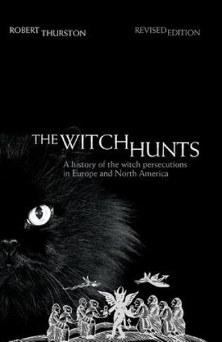 The Witch Hunts - 9781138167933