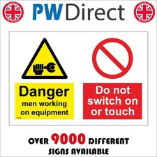 SIGN Danger Men Working On Equipment Do Not Switch On Or Touch Safety MU208F