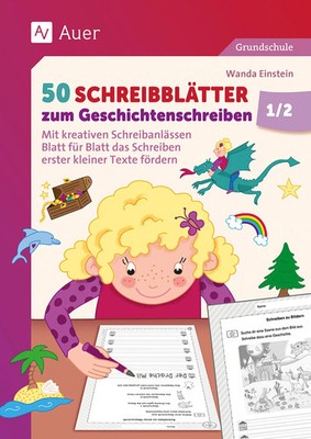 Wanda Einstein | 50 Schreibblätter zum Geschichtenschreiben 1/2 | Broschüre