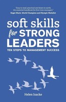 Soft Skills For Strong Leaders Ten Steps To Management Success Helen Isacke Buch