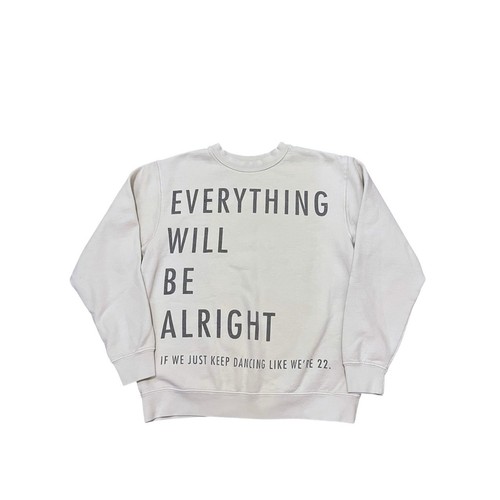 Taylor Swift Everything Will Be Alright Crewneck