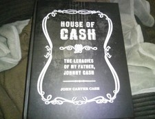 House of Cash : The Legacies of My Father, Johnny Cash John Carte
