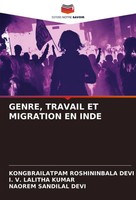 Kongbrailatpam Roshininbala Devi (U. A.) | Genre, Travail ET Migration EN Inde