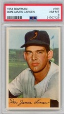 1954 BOWMAN #101 DON LARSEN RC PSA 8 NRMT/MT CENTERED
