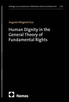 Human Dignity In The General Theory Of Fundamental Rights | Augusto Wiegand Cruz