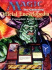 MAGIC: THE GATHERING -- OFFICIAL ENCYCLOPEDIA, VOLUME 1: By Beth Moursund & Mark