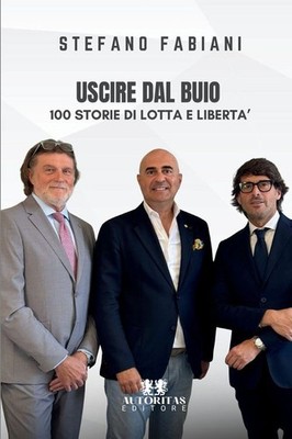 Libri Fabiani Stefano - Uscire Dal Buio. 100 Storie Di Lotta E Liberta
