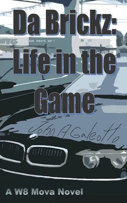 John A Galeotto | Da Brickz | Taschenbuch | Englisch (2019) | Life in the Game