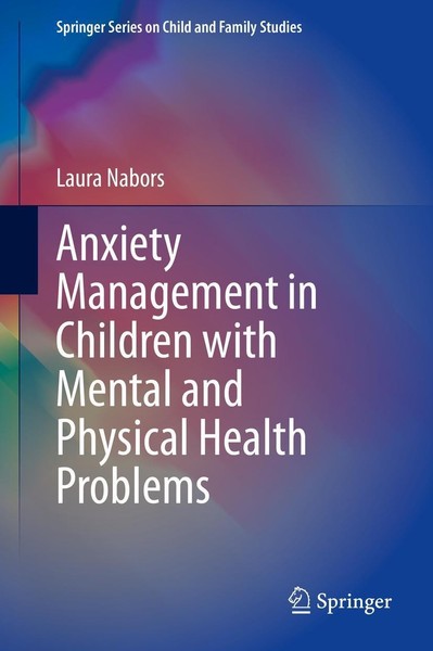 Anxiety Management In Children With Mental And Physical Health Problems Laura Na-image