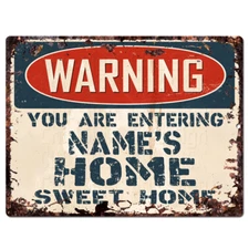 PWLH-0000 WARNING NAME'S HOME Custom Personalized Chic Sign Decor Funny Gift