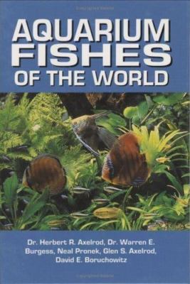 Aquarium Fishes of the World by Herbert Axelrod