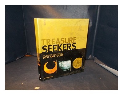 MCINTOSH, JANE Treasure Seekers: the World's great fortunes, lost and found / J