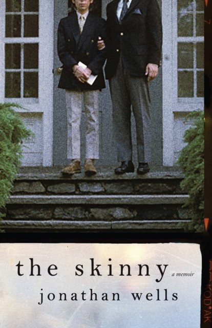 The Skinny by Jonathan Wells (Hardback Book)