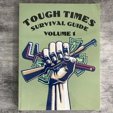 Tough Times Survival Guide Volume 1 Paladin Press 2009 Good Condition