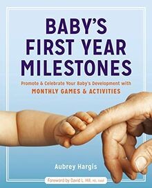 Babys First Year Milestones: Promote and Celebrate Your... | Buch | Zustand gut