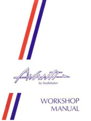 1963-1964 Studebaker Avanti Factory Shop Service Manual