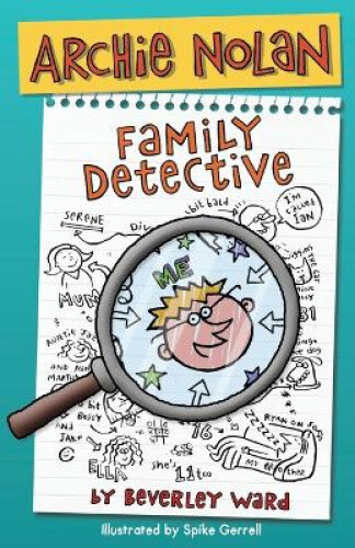 Thumbnail - Archie Nolan: Family Detective By Beverley Ward