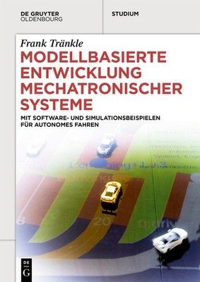Modellbasierte Entwicklung Mechatronischer Systeme: Mit Soft...