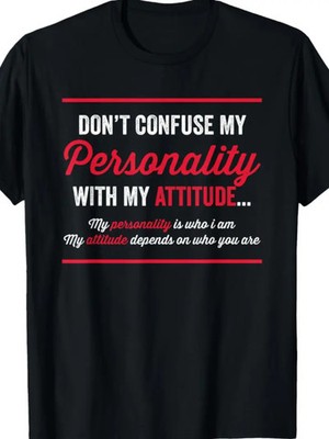 Men'S Funny Sarcastic Novelty T-Shirt - 'Don't Confuse My Personality with My At