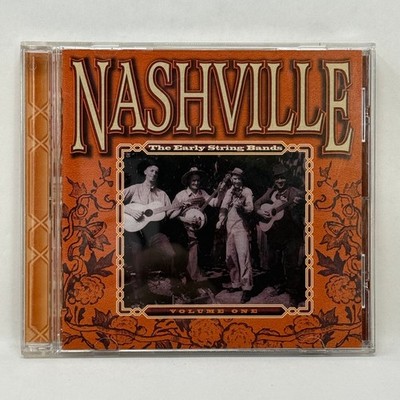 Nashville The Early String Bands Vol. 1 CD 2000 Remastered Old-Time Country