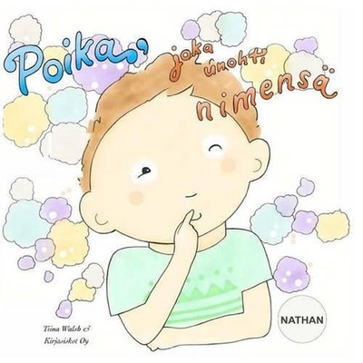 Poika, joka unohti nimens NATHAN by Tiina Walsh (Finnish) Paperback Book